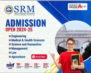 SRM University 2024: एसआरएम विश्वविद्यालय प्रवेश आवेदन (खुला), तिथियाँ (बाहर) यहाँ जाने संपूर्ण जानकारी