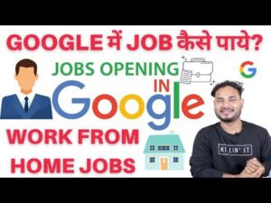 Google Work From Home Job