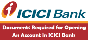 How to open account in ICICI Bank