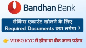 How to open new account in bandhan bank