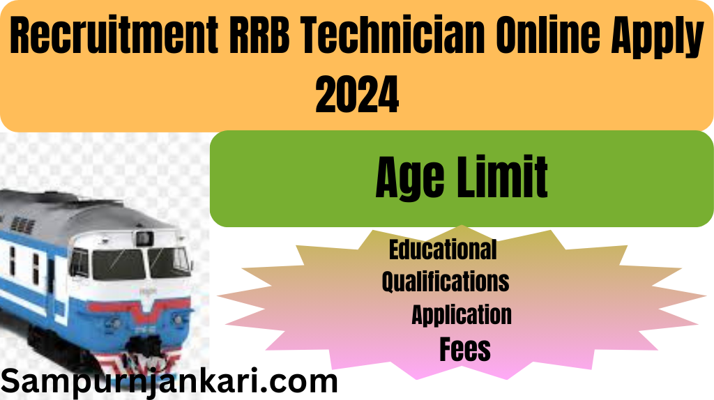 Recruitment RRB Technician Online Apply 2024 :- रेलवे भर्ती बोर्ड ने 9000 टकनीशियन के पदों पर भर्ती जाने सम्पूर्ण जानकारी |